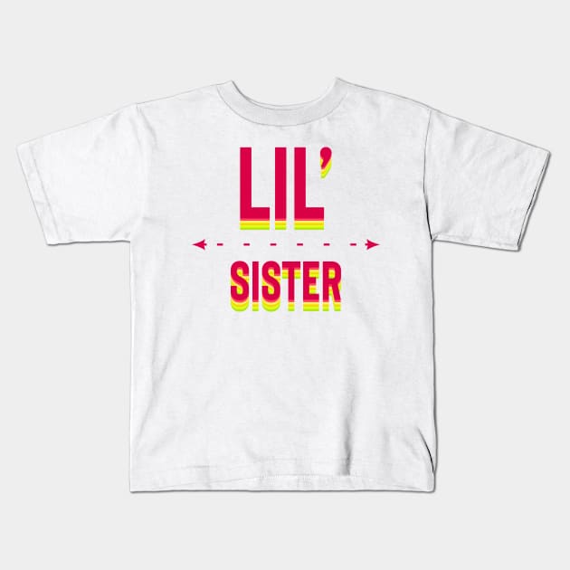 Lil’ Sister Kids T-Shirt by UnderDesign